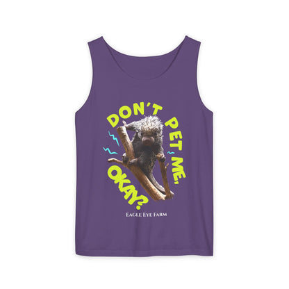 Don't Pet Me Tank Top