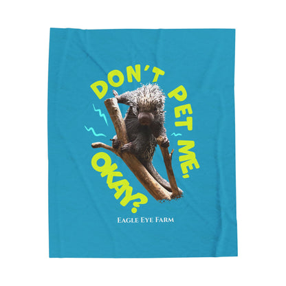 Don't Pet Me Plush Blanket