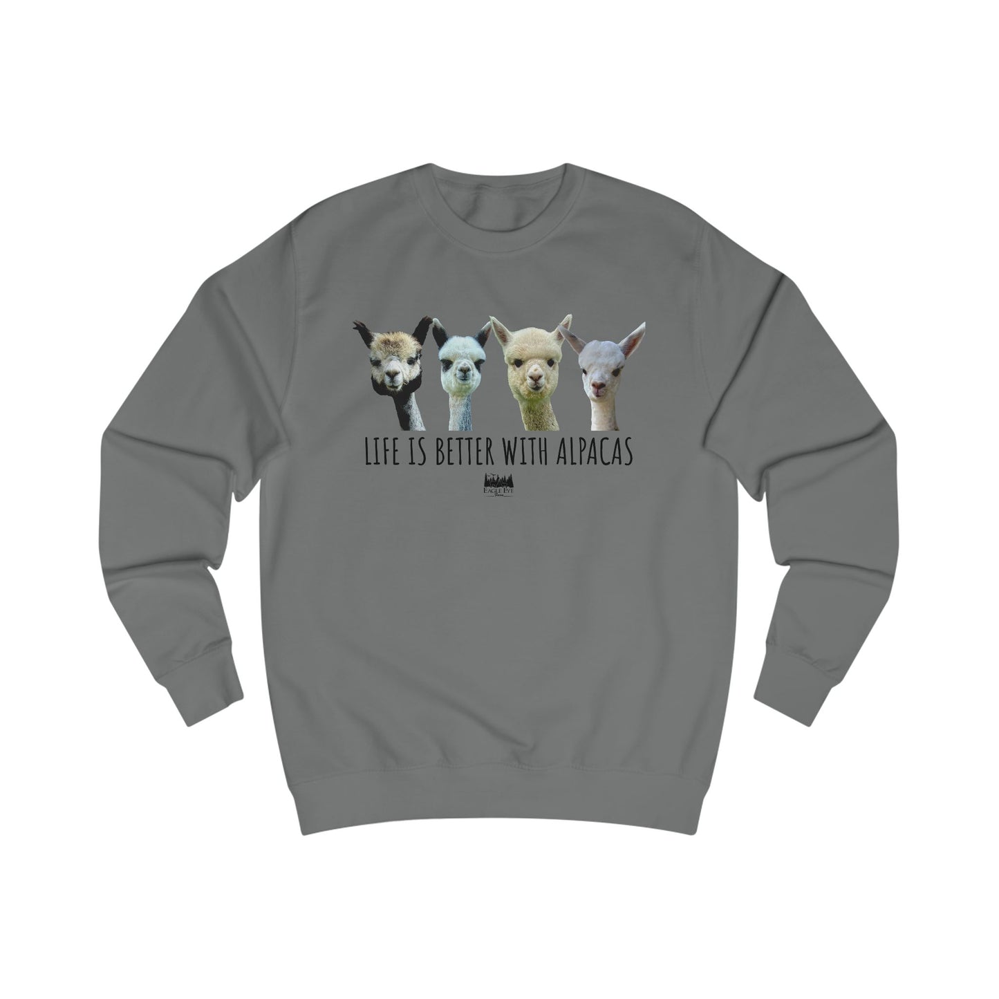 Life's better with Alpacas Unisex Sweatshirt