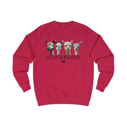 Life's better with Alpacas Unisex Sweatshirt