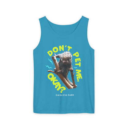 Don't Pet Me Tank Top